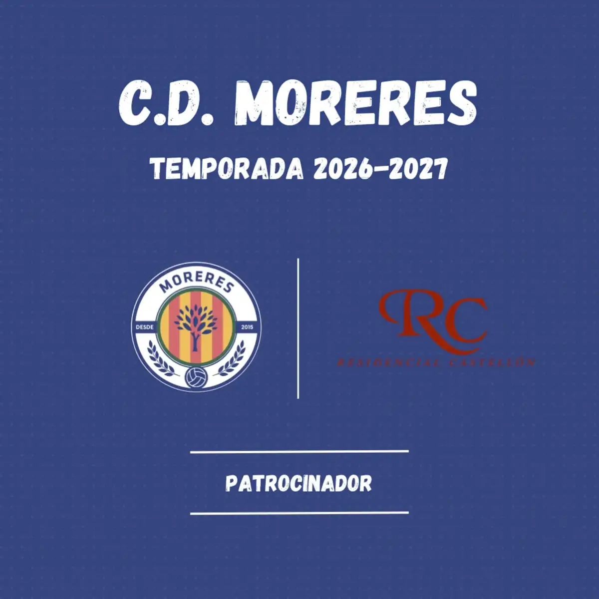 Cartel del patrocinio de Residencial Castellón al C.D. Moreres, temporada 2026-2027